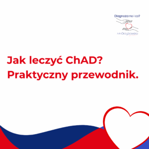 JAK LECZYĆ CHAD