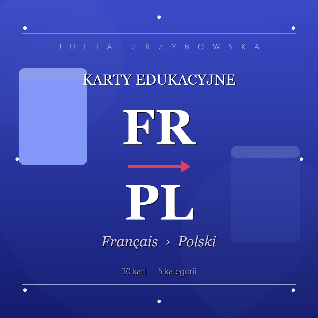 Karty edukacyjne: Francuski → Polski